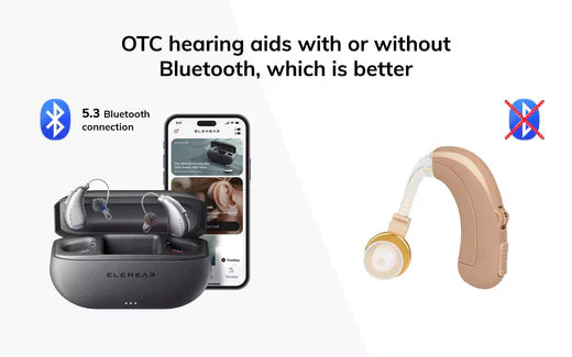 OTC Hearing Aids With Or Without Bluetooth, Which Is Better?