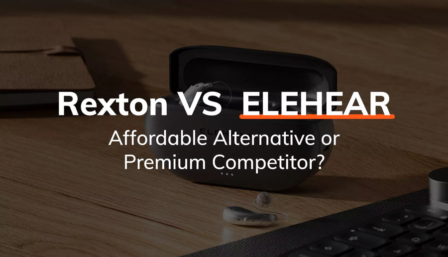 REXTON B-Li P/B-Li T P VS ELEHEAR Beyond: Which Hearing Aid Should You Choose