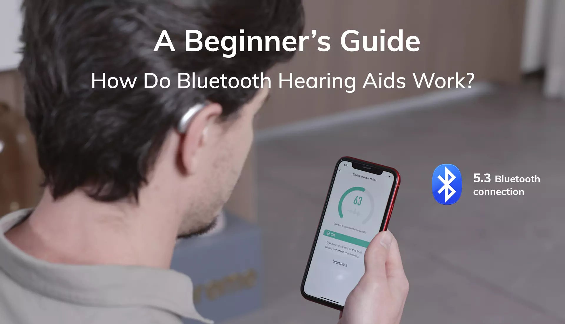How Do Bluetooth Hearing Aids Work - A Beginner’s Guide