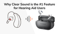 Why Clear Sound is the #1 Feature for Hearing Aid Users