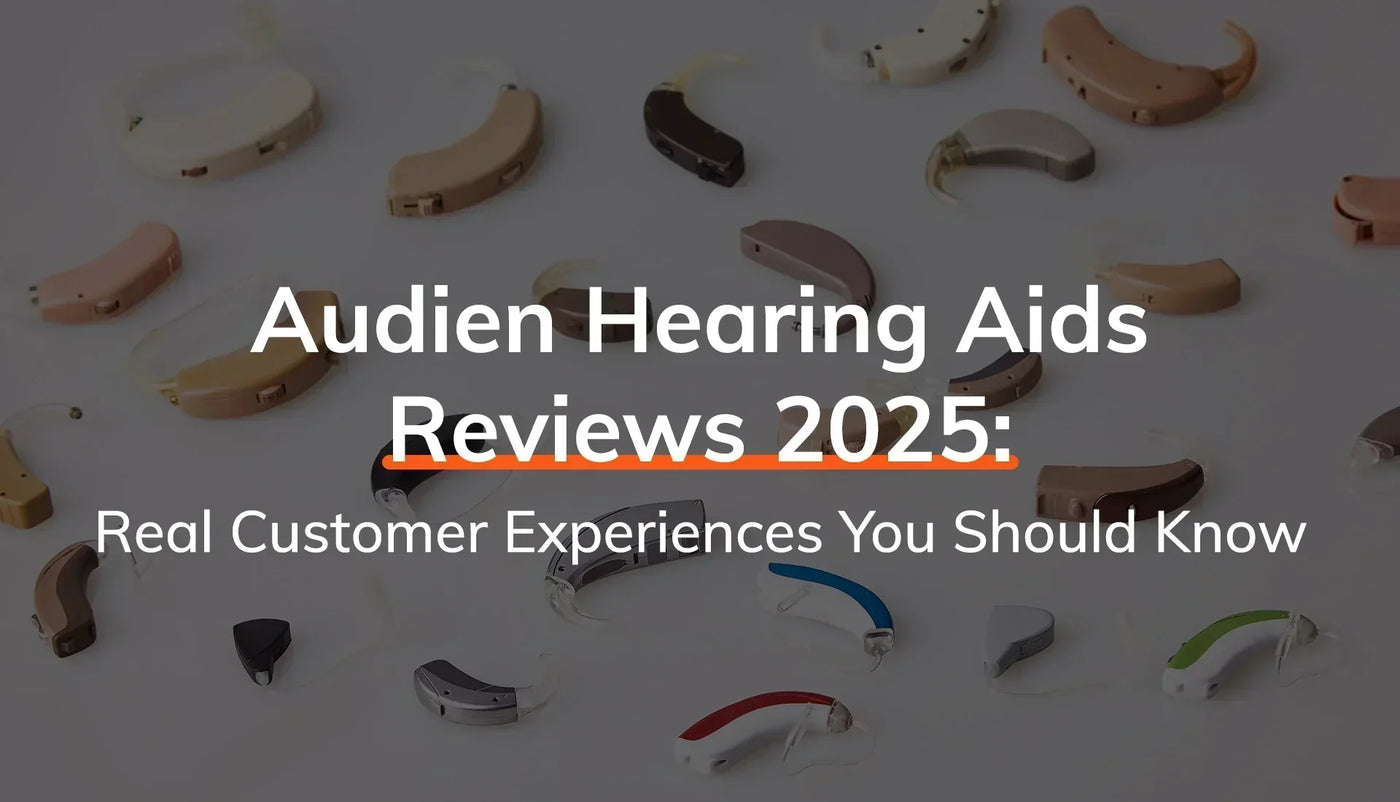 Audien Hearing Aids Reviews 2025: Real Customer Experiences You Should Know