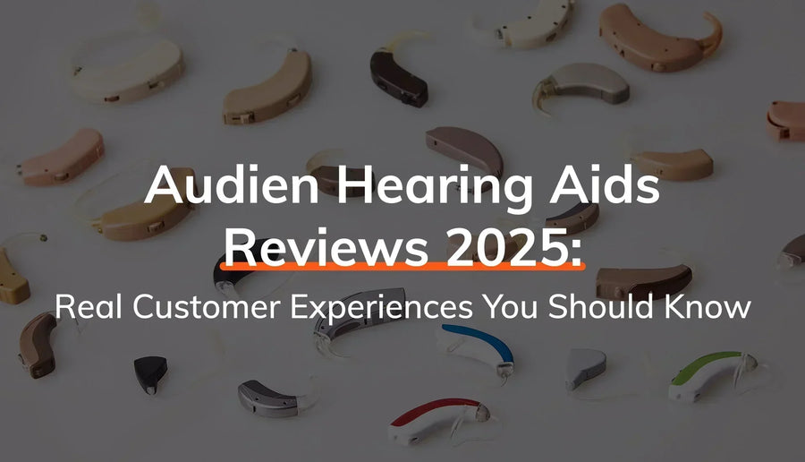 Audien Hearing Aids Reviews 2025: Real Customer Experiences You Should Know