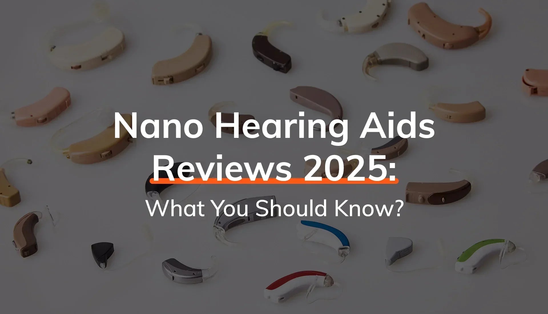 Nano Hearing Aids Reviews 2025: What You Should Know?