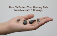 How to Protect Your Hearing Aids from Moisture and Damage