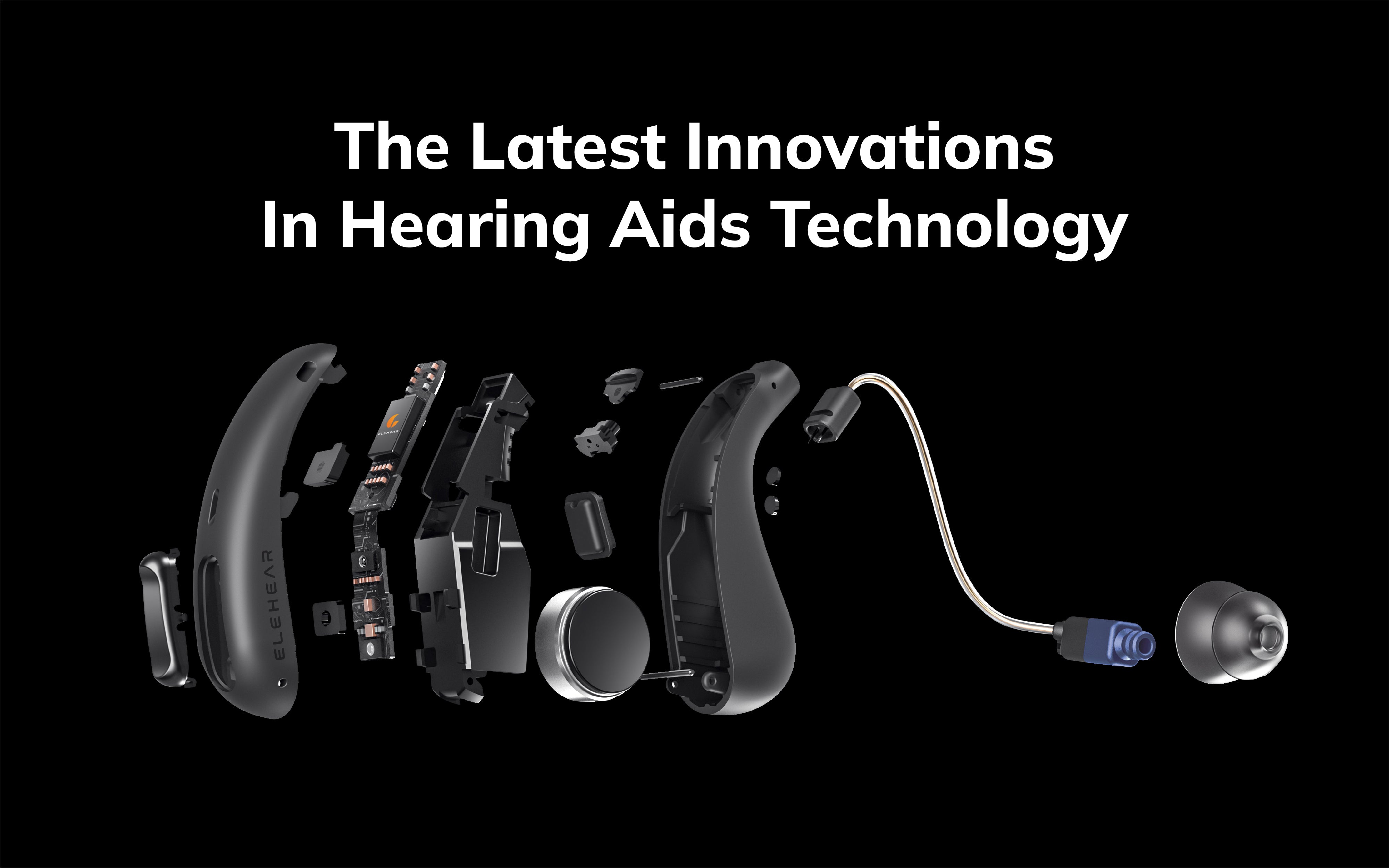 The Latest Innovations in Hearing Aids Technology